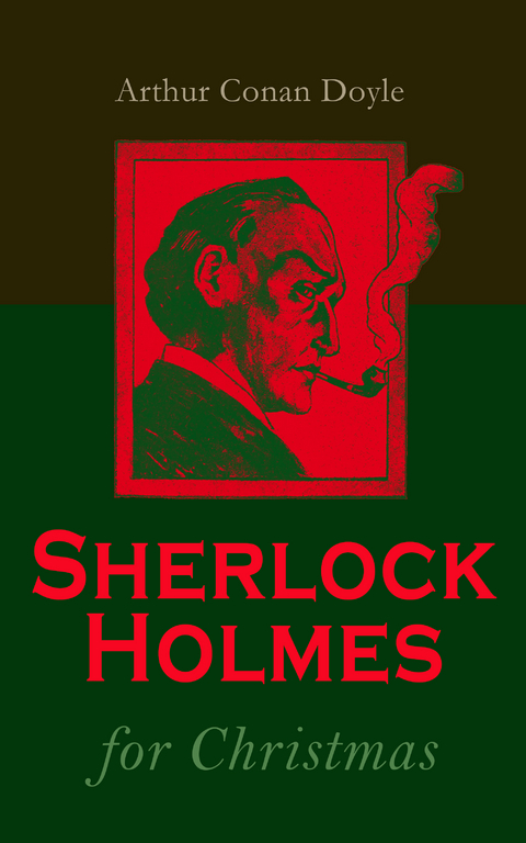 Sherlock Holmes for Christmas - Arthur Conan Doyle