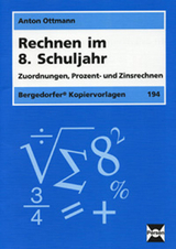 Rechnen im 8. Schuljahr - Anton Ottmann