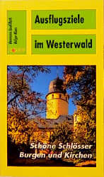 Ausflugsziele im Westerwald - Hermann J Roth