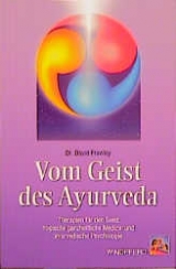 Vom Geist des Ayurveda - David Frawley