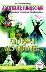 Ein Leben als Indianer - 