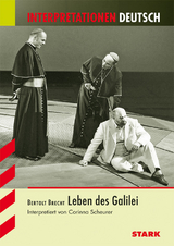 STARK Interpretationen Deutsch - Brecht: Leben des Galilei - Corinna Scheurer