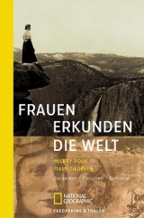 Frauen erkunden die Welt - Mary Tiegreen, Milbry Polk