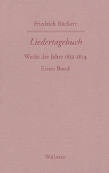 Liedertagebuch VII-IX - Friedrich Rückert