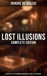 Lost Illusions (Complete Edition) - Honoré de Balzac