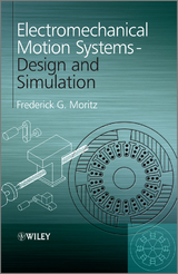 Electromechanical Motion Systems - Frederick G. Moritz