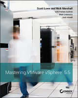 Mastering VMware vSphere 5.5 - Scott Lowe, Nick Marshall, Forbes Guthrie, Matt Liebowitz, Josh Atwell