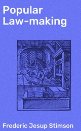 Popular Law-making - Frederic Jesup Stimson