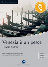 Venezia è un pesce - Interaktives Hörbuch Italienisch - Tiziano Scarpa