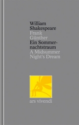 Ein Sommernachtstraum /A Midsummer Night's Dream (Shakespeare Gesamtausgabe, Band 2) - zweisprachige Ausgabe - William Shakespeare