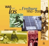 Was war los in Freiburg - Anne Giesser