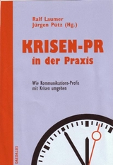 Krisen-PR in der Praxis - 