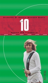 Die 10 - Rüdiger Barth, Giuseppe DiGrazia