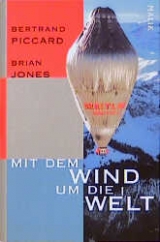 Mit dem Wind um die Welt - Bertrand Piccard, Brian Jones