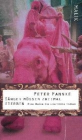 Sänger müssen zweimal sterben - Peter Pannke