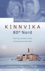 Kinnvika 80° Nord - Tièche, Marie