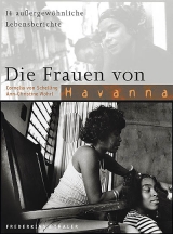 Die Frauen von Havanna - Schelling, Cornelia von; Wöhrl, Ann Ch