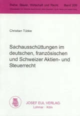 Sachausschüttungen im deutschen, französischen und Schweizer Aktien- und Steuerrecht - Christian Tübke