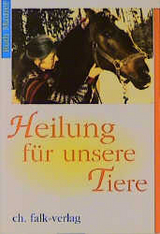 Heilung für unsere Tiere - Ruth Maurer