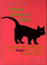 Dreimal schwarzer Kater - Annegret Pelliccetti