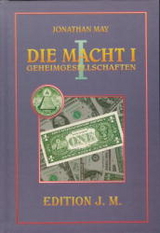 Die Macht. Geheimgesellschaften - Jonathan May