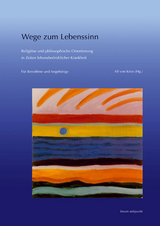 Wege zum Lebenssinn - 