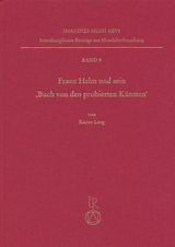 Franz Helm und sein »Buch von den probierten Künsten« - Rainer Leng