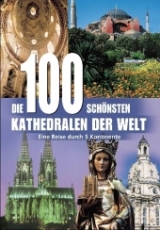 Die 100 schönsten Kathedralen der Welt - Manfred Leier