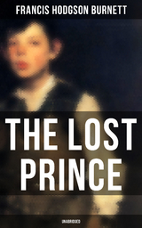 The Lost Prince (Unabridged) - Francis Hodgson Burnett