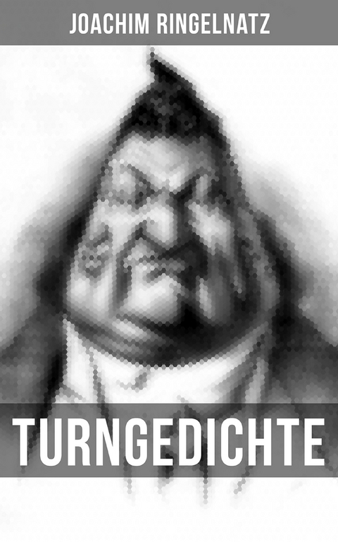 Turngedichte - Joachim Ringelnatz