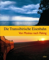 Die Transsibirische Eisenbahn