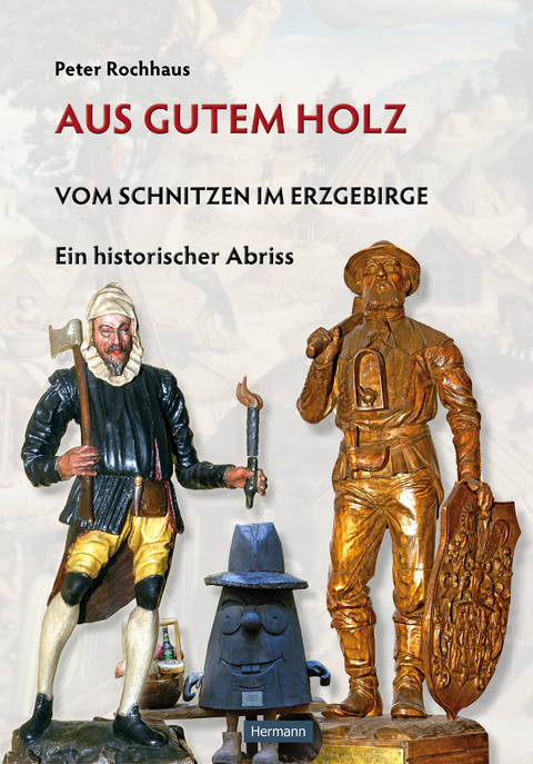 Aus gutem Holz - Peter Rochhaus