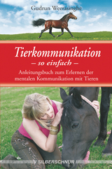 Tierkommunikation - so einfach - Gudrun Weerasinghe