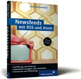 Newsfeeds mit RSS und Atom - Heinz Wittenbrink