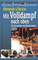 Mit Volldampf nach oben - Eberhard Löblich