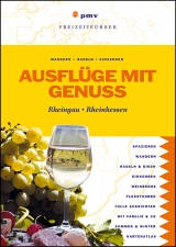 Ausflüge mit Genuss: Rheingau, Rheinhessen