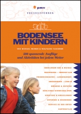 Bodensee mit Kindern - Michael Reimer, Wolfgang Taschner