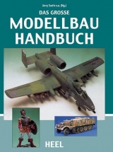 Das grosse Modellbau-Handbuch - Tim Smith