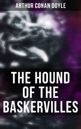 THE HOUND OF THE BASKERVILLES - Arthur Conan Doyle