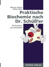 Praktische Biochemie nach Dr. Schüßler - Werner Hemm, Stefan Mair