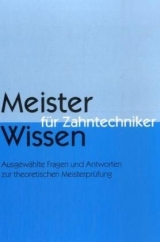 Meisterwissen für Zahntechniker