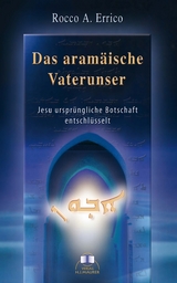 Das aramäische Vaterunser - Errico, Rocco A.