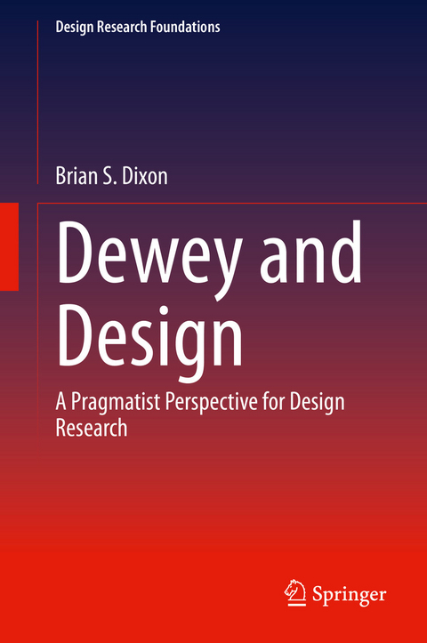 Dewey and Design - Brian S. Dixon