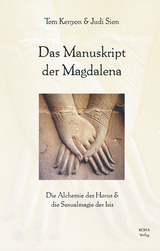 Das Manuskript der Magdalena - Tom Kenyon