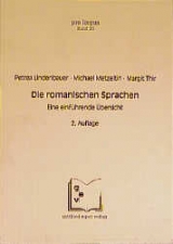 Die romanischen Sprachen - Petrea Lindenbauer, Michael Metzeltin, Margit Thir