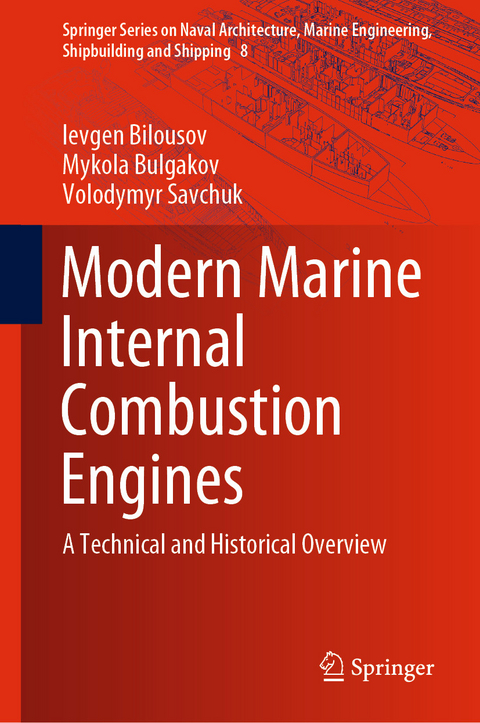 Modern Marine Internal Combustion Engines - Ievgen Bilousov, Mykola Bulgakov, Volodymyr Savchuk