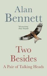 Two Besides -  Alan Bennett