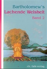 Bartholomew's Lachende Weisheit -  Bartholomew