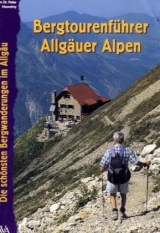 Bergtourenführer Allgäuer Alpen - Peter Nowotny