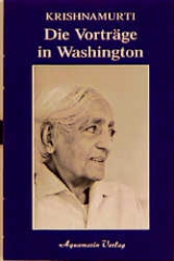 Die Vorträge in Washington - Jiddu Krishnamurti